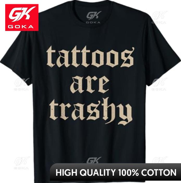 Tattoos Are Trashy Funny Tattooed Mom Vintage Womens Lovely Short Sleeve Printed Tee Shirt for Summer Days S
Tattoos Are Trashy Funny Tattooed Mom Vintage Womens Lovely Short Sleeve Printed Tee Shirt for Summer Days S