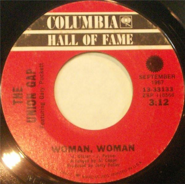 7inch Record GARY PUCKETT & THE UNION GAP - Woman, Woman / Young Girl 1333133 Columbia US Rock Used
7inch Record GARY PUCKETT & THE UNION GAP - Woman, Woman / Young Girl 1333133 Columbia US Rock Used