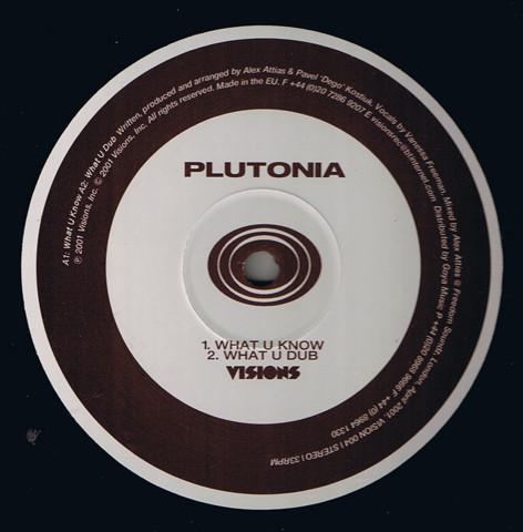 12inch Record PLUTONIA What U Know VISION004 Visions Inc 2001 UK Dance Electronica Used
12inch Record PLUTONIA What U Know VISION004 Visions Inc 2001 UK Dance Electronica Used