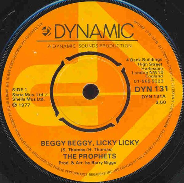 7inch Record PROPHETS - Beggy Beggy, Licky Licky DYN131 Dynamic Sounds 1977 UK Reggae, Ska & Dub Used
7inch Record PROPHETS - Beggy Beggy, Licky Licky DYN131 Dynamic Sounds 1977 UK Reggae, Ska & Dub Used