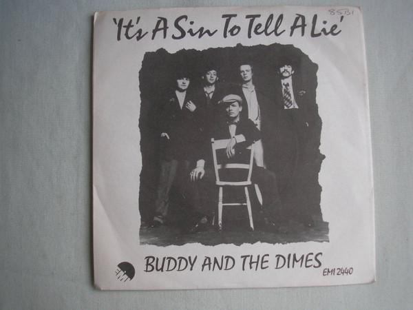 7inch Record BUDDY & THE DIMES - It s A Sin To Tell A Lie EMI2440PROMO EMI 1976 UK Pop Used
7inch Record BUDDY & THE DIMES - It s A Sin To Tell A Lie EMI2440PROMO EMI 1976 UK Pop Used