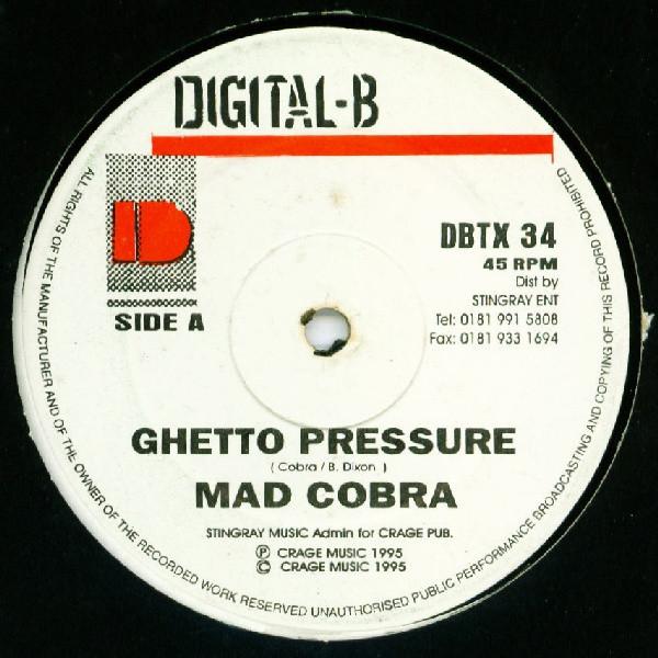 12inch Record MAD COBRA - Ghetto Pressure / Matie Late DBTX34 Digital-B 1995 UK Reggae, Ska & Dub Used
12inch Record MAD COBRA - Ghetto Pressure / Matie Late DBTX34 Digital-B 1995 UK Reggae, Ska & Dub Used