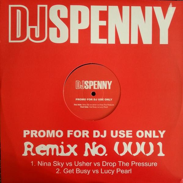 12inch Record DJ SPENNY - Remix No. 0001 DJS001 Not On Label UK Dance & Electronica Used
12inch Record DJ SPENNY - Remix No. 0001 DJS001 Not On Label UK Dance & Electronica Used