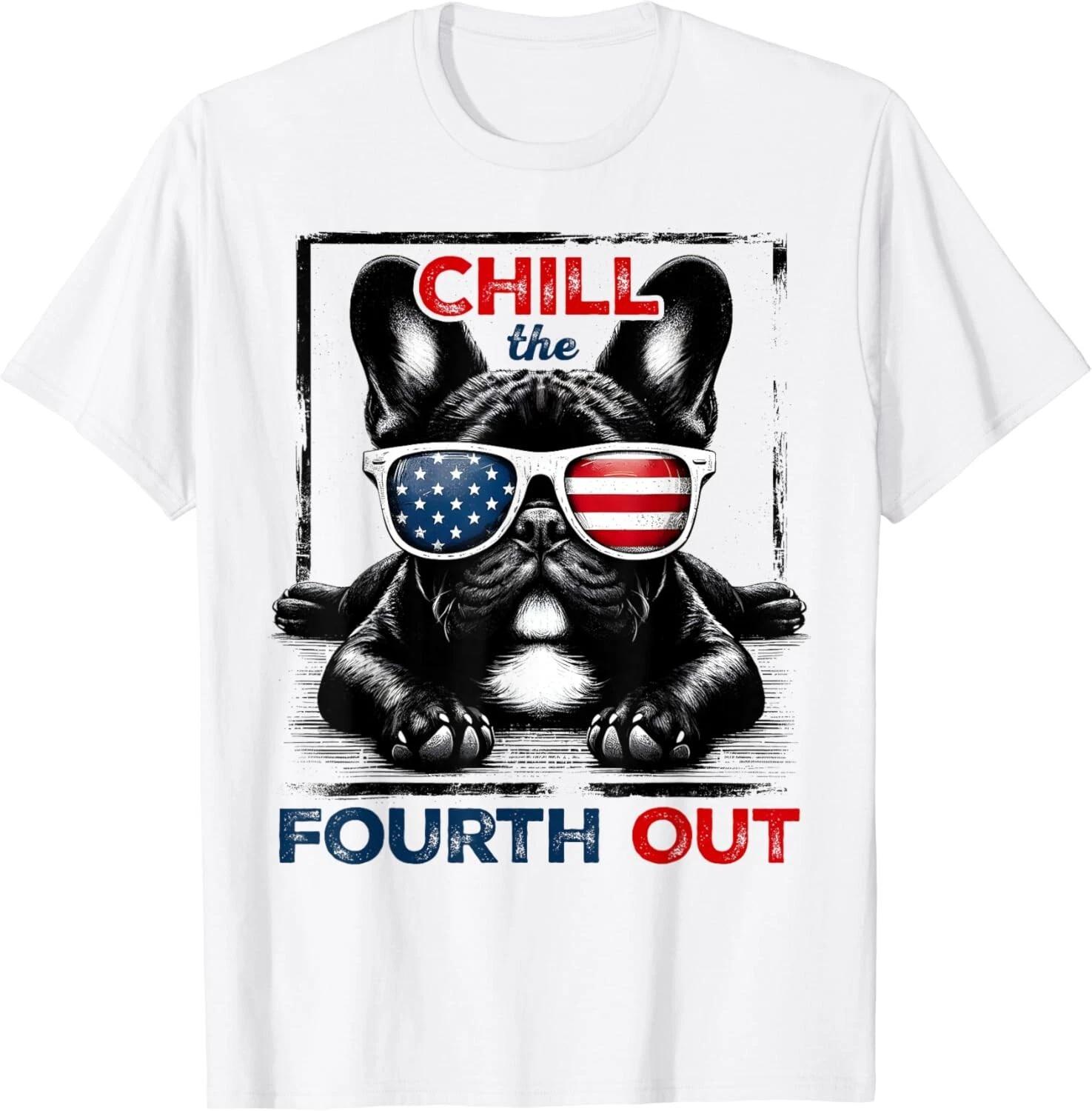 Chill The Fourth Out Funny 4th Of July Cute French Bulldog Gift Unisex T-Shirt XL
Chill The Fourth Out Funny 4th Of July Cute French Bulldog Gift Unisex T-Shirt XL