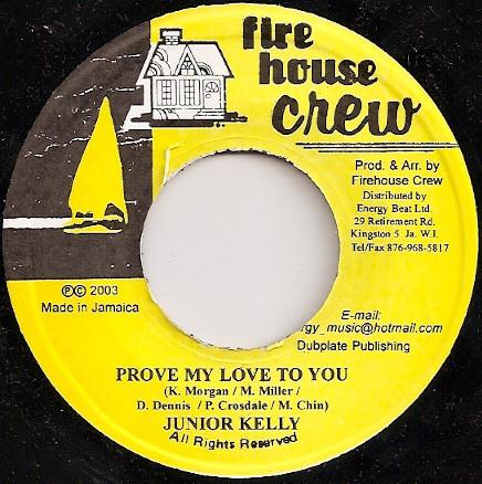 7inch Record JUNIOR KELLY - Prove My Love To You NONE Firehouse Crew 2003 Jamaica Reggae, Ska & Dub Used
7inch Record JUNIOR KELLY - Prove My Love To You NONE Firehouse Crew 2003 Jamaica Reggae, Ska & Dub Used