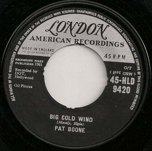 7-дюймовая пластинка ПЭТ БУН Большой Холодный Ветер 45HLD9420 London Records 1961 Великобритания Рок Б/У
7-дюймовая пластинка ПЭТ БУН Большой Холодный Ветер 45HLD9420 London Records 1961 Великобритания Рок Б/У
