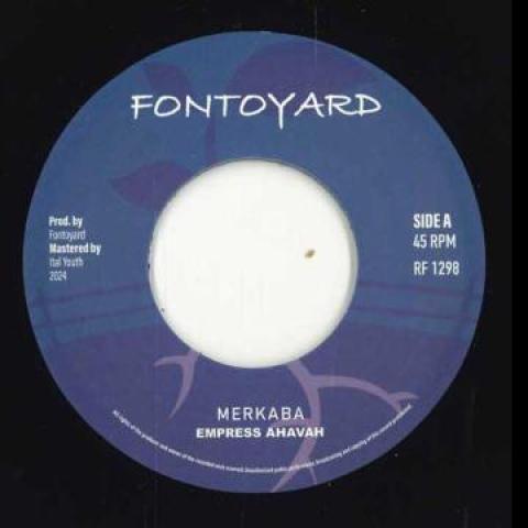 7inch Record EMPRESS AHAVAH / T.GIBBS - Merkaba / Merkaba Version RF1298 Fontoyard EU 2024 Europe Reggae, Ska & Dub
7inch Record EMPRESS AHAVAH / T.GIBBS - Merkaba / Merkaba Version RF1298 Fontoyard EU 2024 Europe Reggae, Ska & Dub