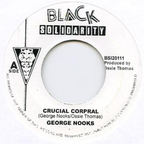 7-дюймовая пластинка GEORGE NOOKS - Crucial Corporal BSI20111 Black Solidarit 1982 UK Регги, Ска и Даб
7-дюймовая пластинка GEORGE NOOKS - Crucial Corporal BSI20111 Black Solidarit 1982 UK Регги, Ска и Даб