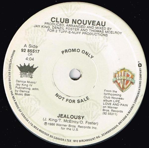7inch Record CLUB NOUVEAU Jealousy 9285517PROMO Warner Bros. Re 1986 Canada Rap HipHopRB Used
7inch Record CLUB NOUVEAU Jealousy 9285517PROMO Warner Bros. Re 1986 Canada Rap HipHopRB Used