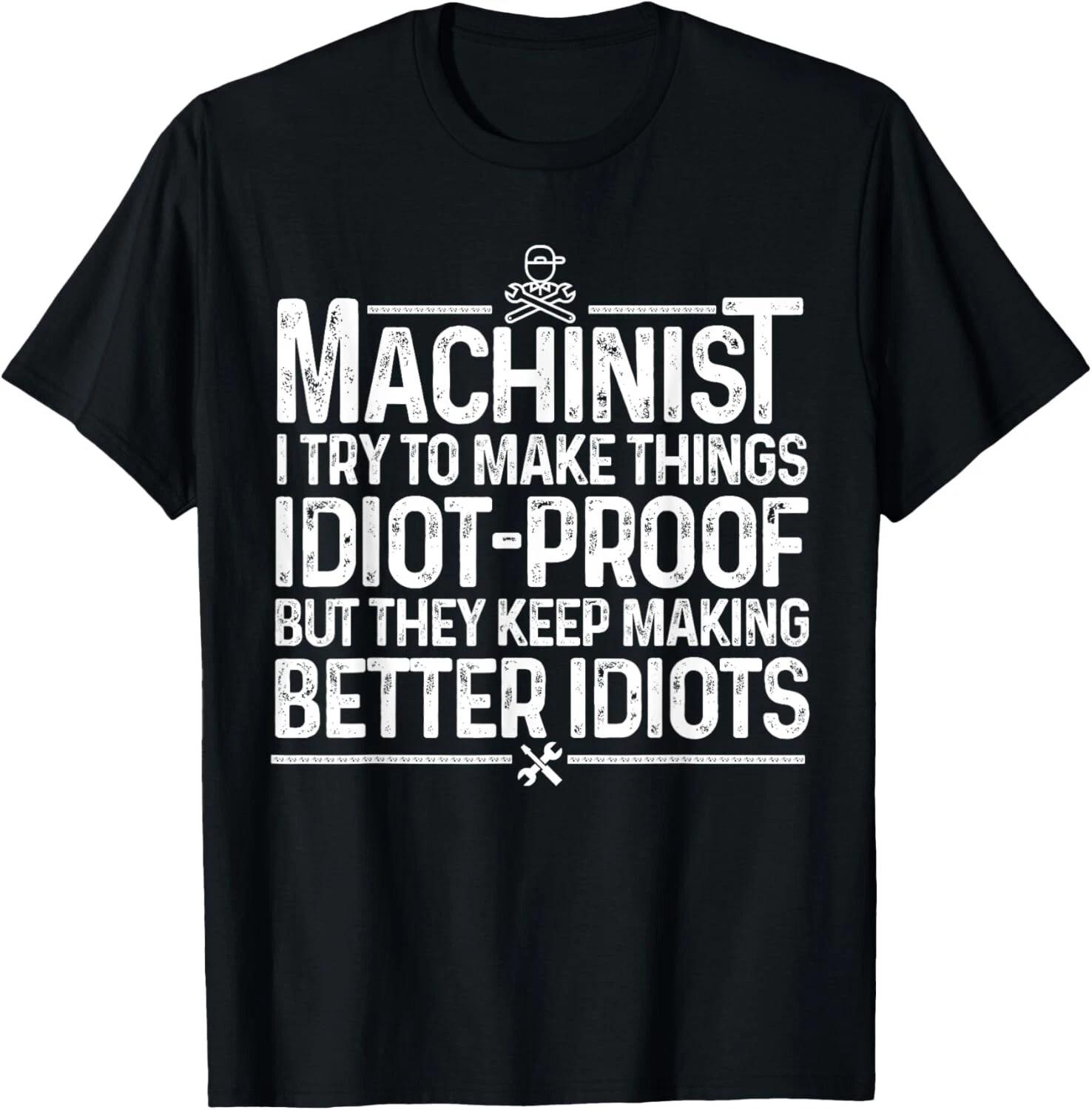 Funny Machinist Design For Men Dad Machine Operator Workers Gift Unisex T-Shirt L
Funny Machinist Design For Men Dad Machine Operator Workers Gift Unisex T-Shirt L