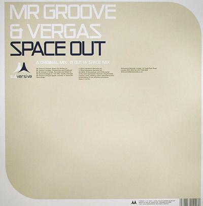 12inch Record MR. GROOVE & VERGAS - Space Out SUB102T Subversive 2004 UK Dance & Electronica Used
12inch Record MR. GROOVE & VERGAS - Space Out SUB102T Subversive 2004 UK Dance & Electronica Used
