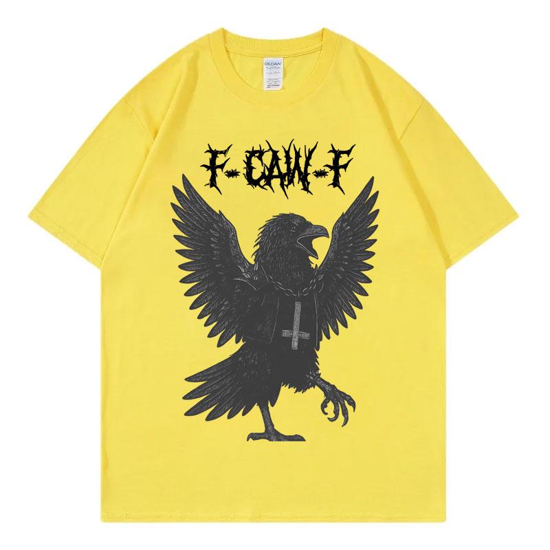 Funny F-caw-F Crow Meme T-shirt Unisex Women Clothing Gothic Fashion T-shirts Summer Casual Loose Short Sleeve T Shirts Streetwear 4XL
Funny F-caw-F Crow Meme T-shirt Unisex Women Clothing Gothic Fashion T-shirts Summer Casual Loose Short Sleeve T Shirts Streetwear 4XL
