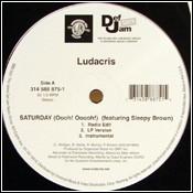 12inch Record LUDACRIS - Saturday (Oooh! Ooooh!) / She Said DEFR15463 Def Jam South 2001 US Rap & Hip-Hop/R&B Used
12inch Record LUDACRIS - Saturday (Oooh! Ooooh!) / She Said DEFR15463 Def Jam South 2001 US Rap & Hip-Hop/R&B Used