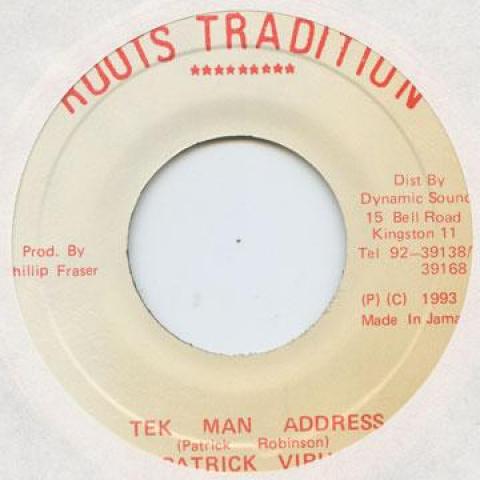 7-дюймовая пластинка PATRICK VIRUS - Tek Man Address Roots Tradition 1993 Ямайка Регги, Ска и Даб
7-дюймовая пластинка PATRICK VIRUS - Tek Man Address Roots Tradition 1993 Ямайка Регги, Ска и Даб