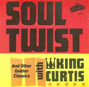CD KING CURTIS & THE NOBLE KNIGHTS - Soul Twist And Other Golden Classic COLCD5119 Collectables 1992 US Soul/Funk Used
CD KING CURTIS & THE NOBLE KNIGHTS - Soul Twist And Other Golden Classic COLCD5119 Collectables 1992 US Soul/Funk Used