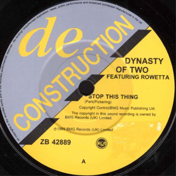 7inch Record DYNASTY OF TWO - Stop This Thing / Energy ZB42889 Deconstruction 1989 UK Dance & Electronica Used
7inch Record DYNASTY OF TWO - Stop This Thing / Energy ZB42889 Deconstruction 1989 UK Dance & Electronica Used