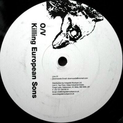 12inch Record OV Killing European Sons LINO31 Downwards 2003 UK Dance Electronica Used
12inch Record OV Killing European Sons LINO31 Downwards 2003 UK Dance Electronica Used