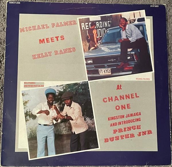 LP Record MICHAEL PALMER KELLY RANKS INTRO At Channel One Kingston Jamaica DFLP3003 Dancefloor 1985 UK Reggae Ska Dub Used
LP Record MICHAEL PALMER KELLY RANKS INTRO At Channel One Kingston Jamaica DFLP3003 Dancefloor 1985 UK Reggae Ska Dub Used