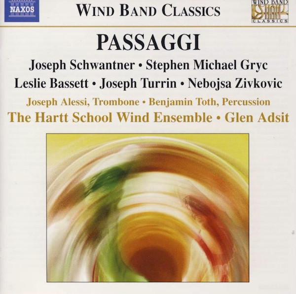 CD SCHWANTNER, ALESSI, HARTT SCHOOL EN - Passaggi 8572109 Naxos 2009 US Classical Used
CD SCHWANTNER, ALESSI, HARTT SCHOOL EN - Passaggi 8572109 Naxos 2009 US Classical Used