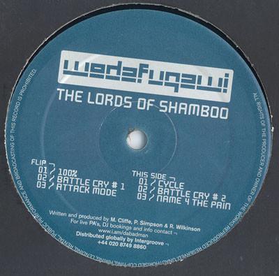 12inch Record LORDS OF SHAMBOO - 100% WDF003 Wedafuqawi 2000 UK Dance & Electronica Used
12inch Record LORDS OF SHAMBOO - 100% WDF003 Wedafuqawi 2000 UK Dance & Electronica Used