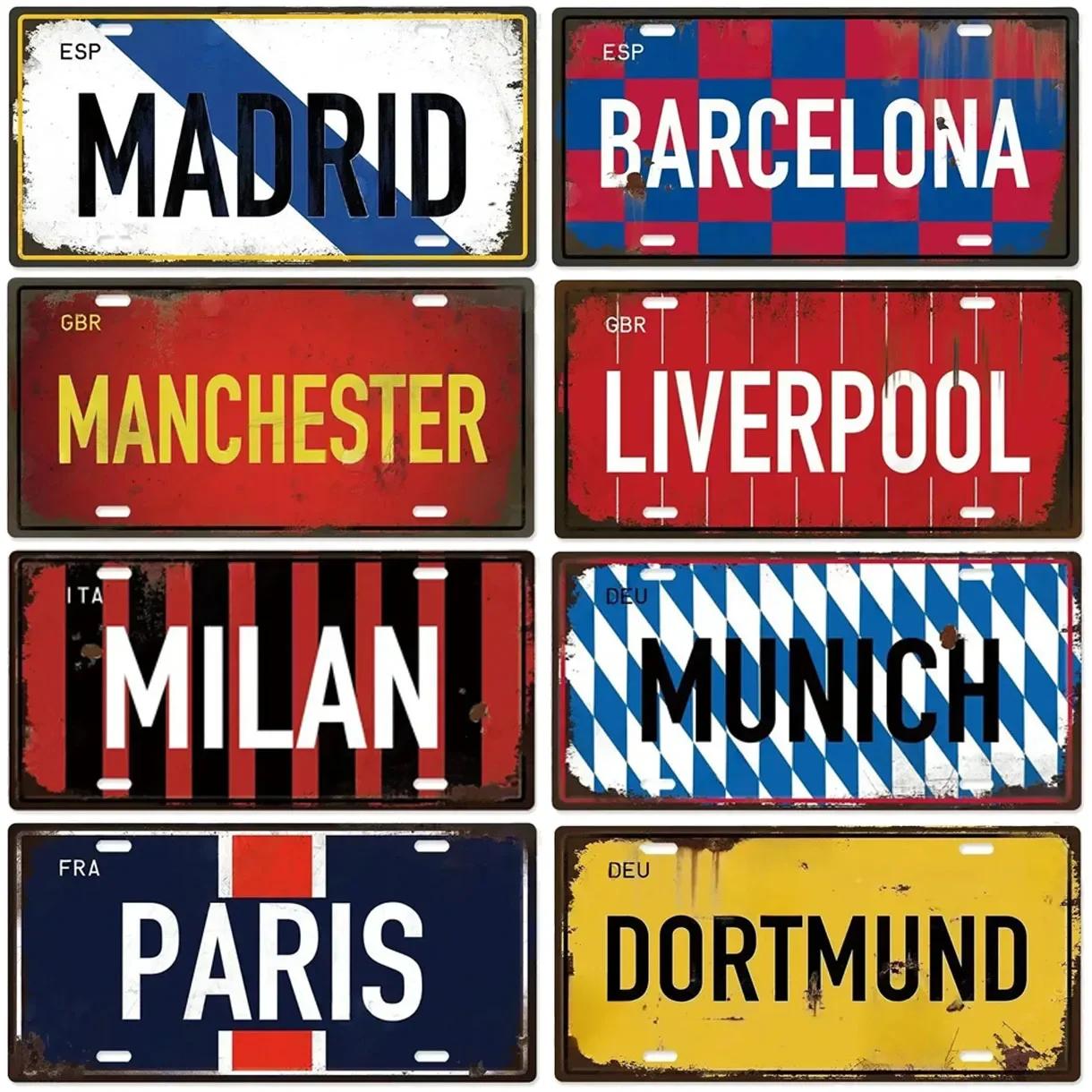 Paris Madrio Milan Munich Metal Tin Signs Vintage Plaque Auto License Plate Embossed Tag Garage Bars Pubs Clubs Home Wall Decor 15x30cm
Paris Madrio Milan Munich Metal Tin Signs Vintage Plaque Auto License Plate Embossed Tag Garage Bars Pubs Clubs Home Wall Decor 15x30cm