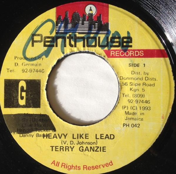 7inch Record TERRY GANZIE - Heavy Like Lead PH042 Penthouse Recor 1993 Jamaica Reggae, Ska & Dub Used
7inch Record TERRY GANZIE - Heavy Like Lead PH042 Penthouse Recor 1993 Jamaica Reggae, Ska & Dub Used