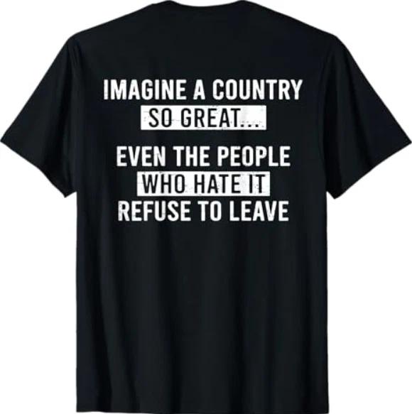 Retro Imagine A Country So Great (ON Back) T-Shirt M
Retro Imagine A Country So Great (ON Back) T-Shirt M