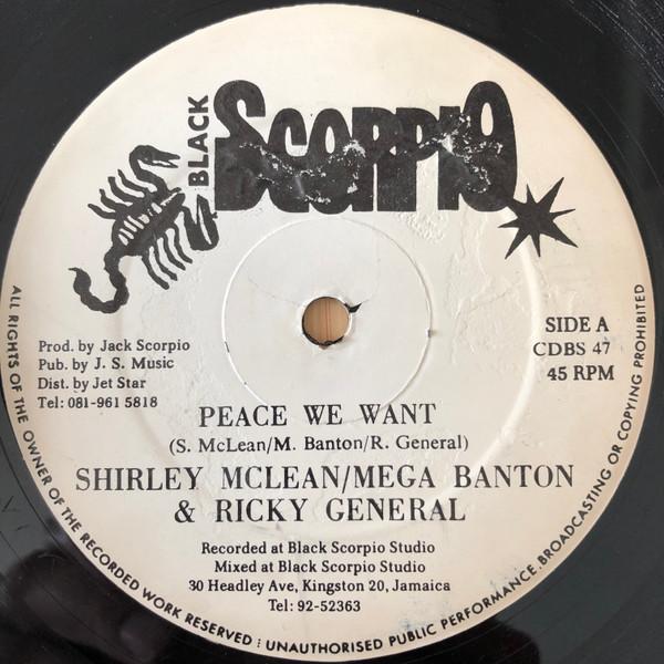 12inch Record SHIRLEY MCLEAN / MEGA BANTON & RICK - Peace We Want / Flowers CDBS47 Black Scorpio 1993 UK Reggae, Ska & Dub Used
12inch Record SHIRLEY MCLEAN / MEGA BANTON & RICK - Peace We Want / Flowers CDBS47 Black Scorpio 1993 UK Reggae, Ska & Dub Used