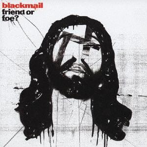 CD BLACKMAIL Friend Or Foe TECI24226 Imperial Record 2004 Japan ObiRock Used
CD BLACKMAIL Friend Or Foe TECI24226 Imperial Record 2004 Japan ObiRock Used