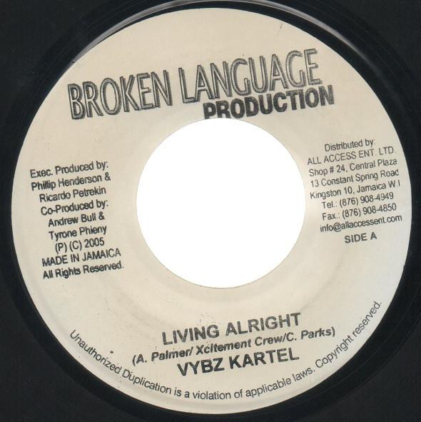 7inch Record VYBZ KARTEL - Living Alright NONE Broken Language 2005 Jamaica Reggae, Ska & Dub Used
7inch Record VYBZ KARTEL - Living Alright NONE Broken Language 2005 Jamaica Reggae, Ska & Dub Used