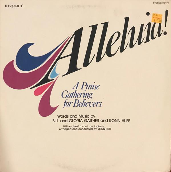 LP Пластинка БИЛЛ И ГЛОРИЯ ГЕЙТЕР, РОНН ХАФФ - Аллилуйя! Вечер хвалы для Be R3171 Impact 1973 US Folk Used
LP Пластинка БИЛЛ И ГЛОРИЯ ГЕЙТЕР, РОНН ХАФФ - Аллилуйя! Вечер хвалы для Be R3171 Impact 1973 US Folk Used