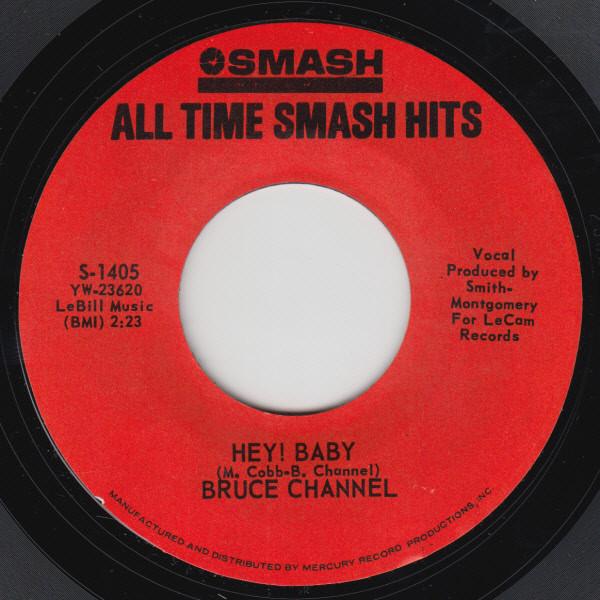 7inch Record BRUCE CHANNEL Hey Baby Number One Man S1405 Smash Records US Rock Used
7inch Record BRUCE CHANNEL Hey Baby Number One Man S1405 Smash Records US Rock Used