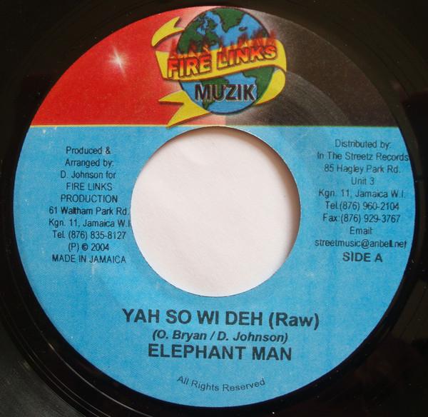 7inch Record ELEPHANT MAN - Yah So Wi Deh NONE Fire Links Muzi 2004 Jamaica Reggae, Ska & Dub Used
7inch Record ELEPHANT MAN - Yah So Wi Deh NONE Fire Links Muzi 2004 Jamaica Reggae, Ska & Dub Used