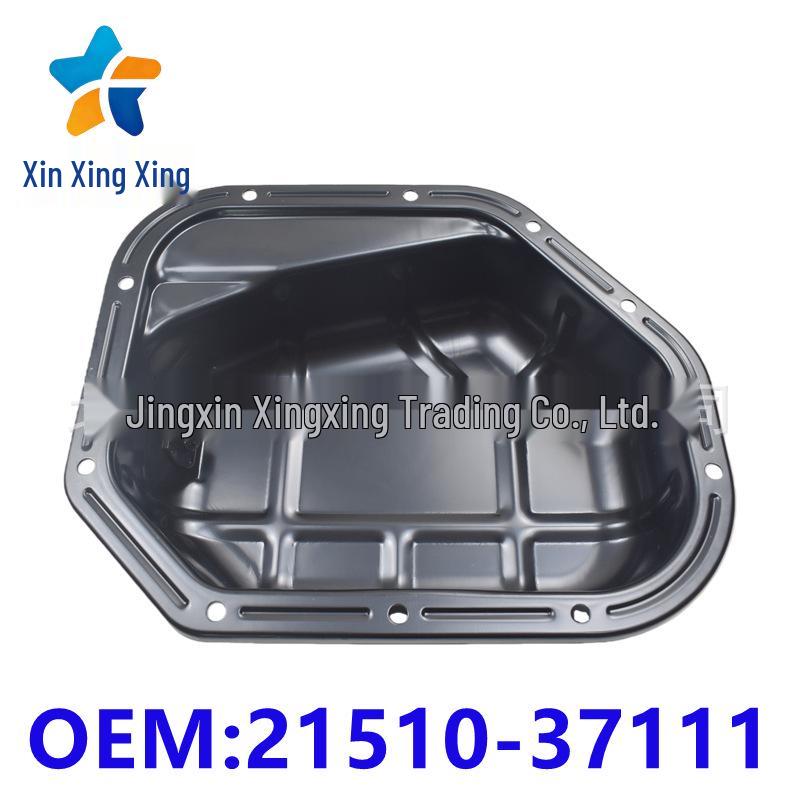 Engine Oil Pan Sump for Hyundai Kia Series 21510-37111. Xinxingxing
Engine Oil Pan Sump for Hyundai Kia Series 21510-37111. Xinxingxing