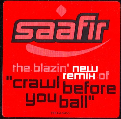 12inch Record SAAFIR - Crawl Before You Ball (Remix) PROA9455 Qwest Records 1998 US Rap & Hip-Hop/R&B Used
12inch Record SAAFIR - Crawl Before You Ball (Remix) PROA9455 Qwest Records 1998 US Rap & Hip-Hop/R&B Used