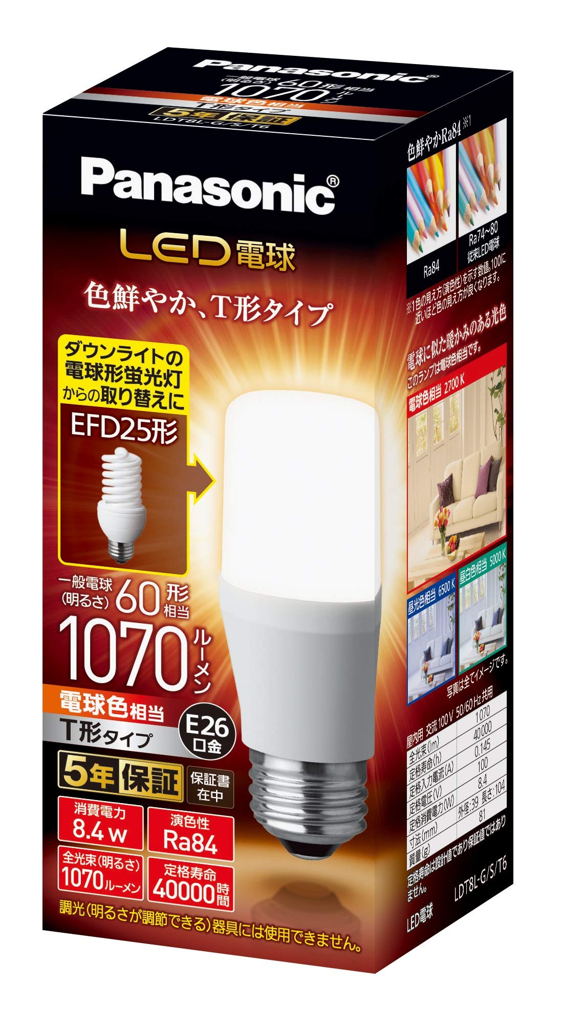 Panasonic LED Light Bulb, Base Diameter 26mm, Equivalent to 60W Light Bulb Color, Equivalent to Light Bulb Color (8.4W), General Light BulbT Shape
Panasonic LED Light Bulb, Base Diameter 26mm, Equivalent to 60W Light Bulb Color, Equivalent to Light Bulb Color (8.4W), General Light BulbT Shape
