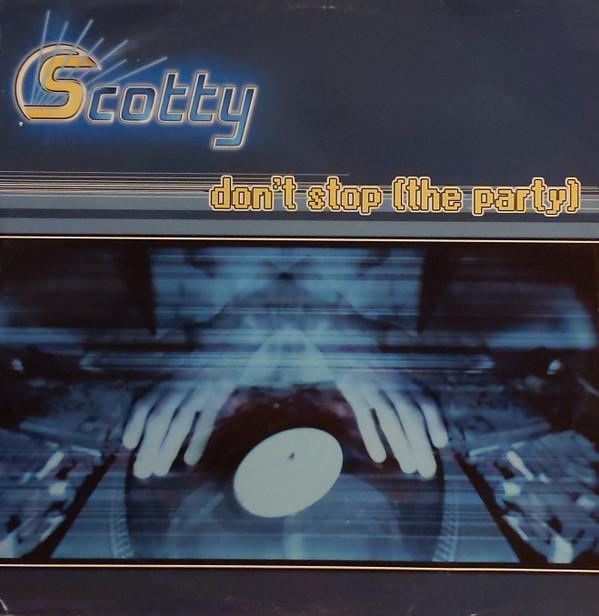 12inch Record SCOTTY - Don t Stop (The Party) DST7088812 House Nation 2001 Germany Dance & Electronica Used
12inch Record SCOTTY - Don t Stop (The Party) DST7088812 House Nation 2001 Germany Dance & Electronica Used