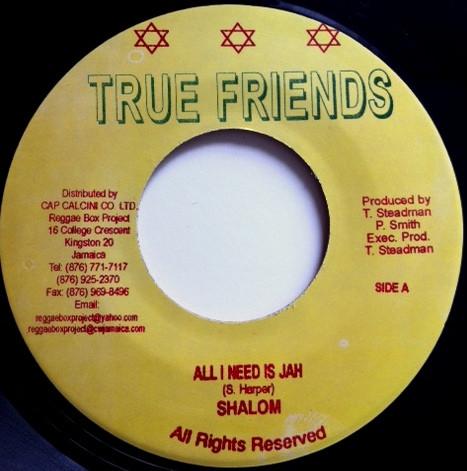 7inch Record SHALOM / IKUSHNA - All I Need Is Jah / Dark Day s NONE True Friends 2005 Jamaica Reggae, Ska & Dub Used
7inch Record SHALOM / IKUSHNA - All I Need Is Jah / Dark Day s NONE True Friends 2005 Jamaica Reggae, Ska & Dub Used