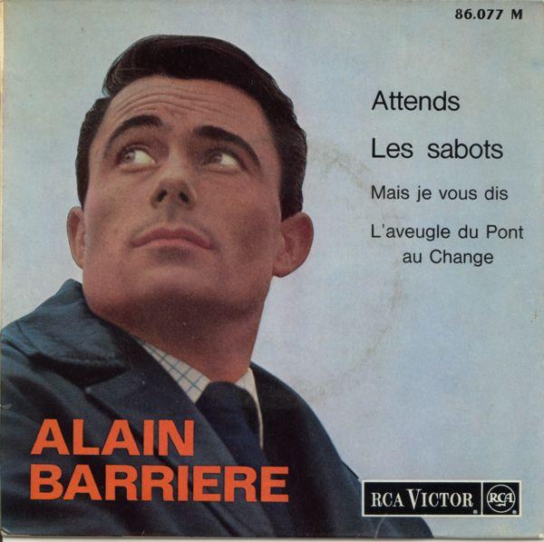 7inch Record ALAIN BARRIRE Attends 86077 RCA Victor 1964 France Pop Used
7inch Record ALAIN BARRIRE Attends 86077 RCA Victor 1964 France Pop Used