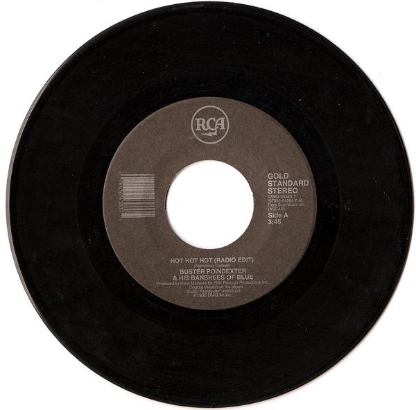 7inch Record BUSTER POINDEXTER & HIS BANSHEES OF - Hot Hot Hot 07863643837 RCA 1995 US Reggae, Ska & Dub Used
7inch Record BUSTER POINDEXTER & HIS BANSHEES OF - Hot Hot Hot 07863643837 RCA 1995 US Reggae, Ska & Dub Used