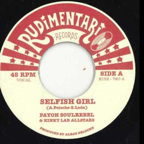 7inch Record PAYOH SOULREBEL, KINKY LAB ALLSTARS - Selfish Girl / Feel The Mood RUDI7003 Rudimentario EU 2025 Europe Reggae, Ska & Dub
7inch Record PAYOH SOULREBEL, KINKY LAB ALLSTARS - Selfish Girl / Feel The Mood RUDI7003 Rudimentario EU 2025 Europe Reggae, Ska & Dub