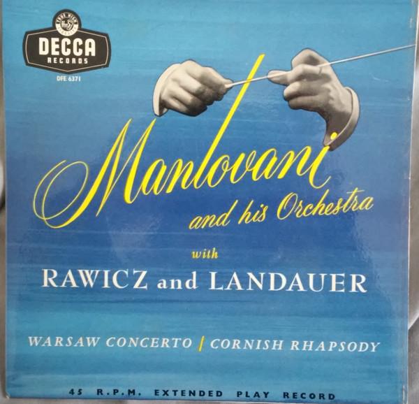 7inch Record MANTOVANI & HIS ORCHESTRA, RAWICZ & - Warsaw Concerto / Cornish Rhapsody DFE6371 Decca 1961 UK Classical Used
7inch Record MANTOVANI & HIS ORCHESTRA, RAWICZ & - Warsaw Concerto / Cornish Rhapsody DFE6371 Decca 1961 UK Classical Used