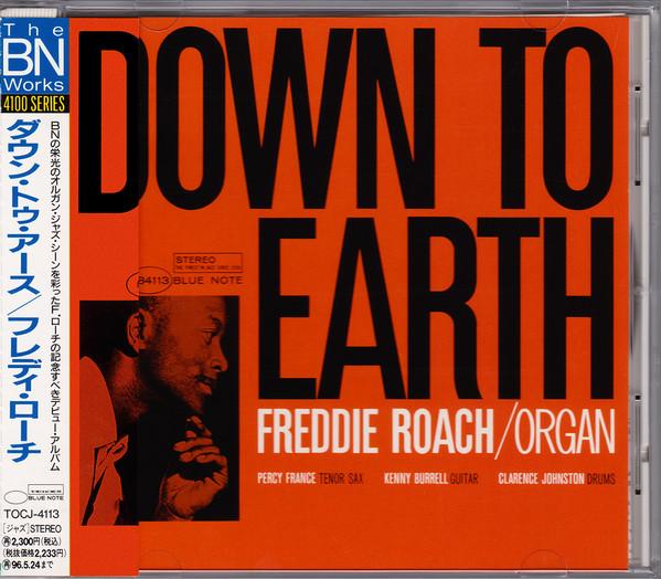 CD FREDDIE ROACH - Down To Earth TOCJ4113 Blue Note 1994 Japan ObiJazz Used
CD FREDDIE ROACH - Down To Earth TOCJ4113 Blue Note 1994 Japan ObiJazz Used