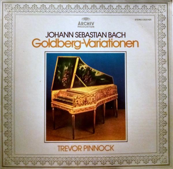 LP Record JOHANN SEBASTIAN BACH TREVOR PINN GoldbergVariationen 2533425 Archiv Produkti 1980 Germany Classical Used
LP Record JOHANN SEBASTIAN BACH TREVOR PINN GoldbergVariationen 2533425 Archiv Produkti 1980 Germany Classical Used