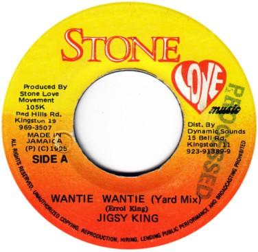 7inch Record JIGSY KING - Wantie Wantie (Yard Mix) NONE Stone Love Musi 1996 Jamaica Reggae, Ska & Dub Used
7inch Record JIGSY KING - Wantie Wantie (Yard Mix) NONE Stone Love Musi 1996 Jamaica Reggae, Ska & Dub Used