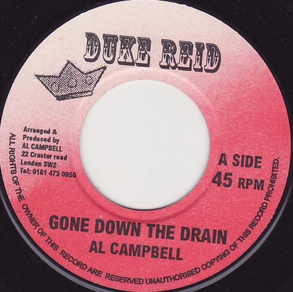 7inch Record AL CAMPBELL - Gone Down The Drain / One More Chan NONE Duke Reid Jamaica Reggae, Ska & Dub Used
7inch Record AL CAMPBELL - Gone Down The Drain / One More Chan NONE Duke Reid Jamaica Reggae, Ska & Dub Used