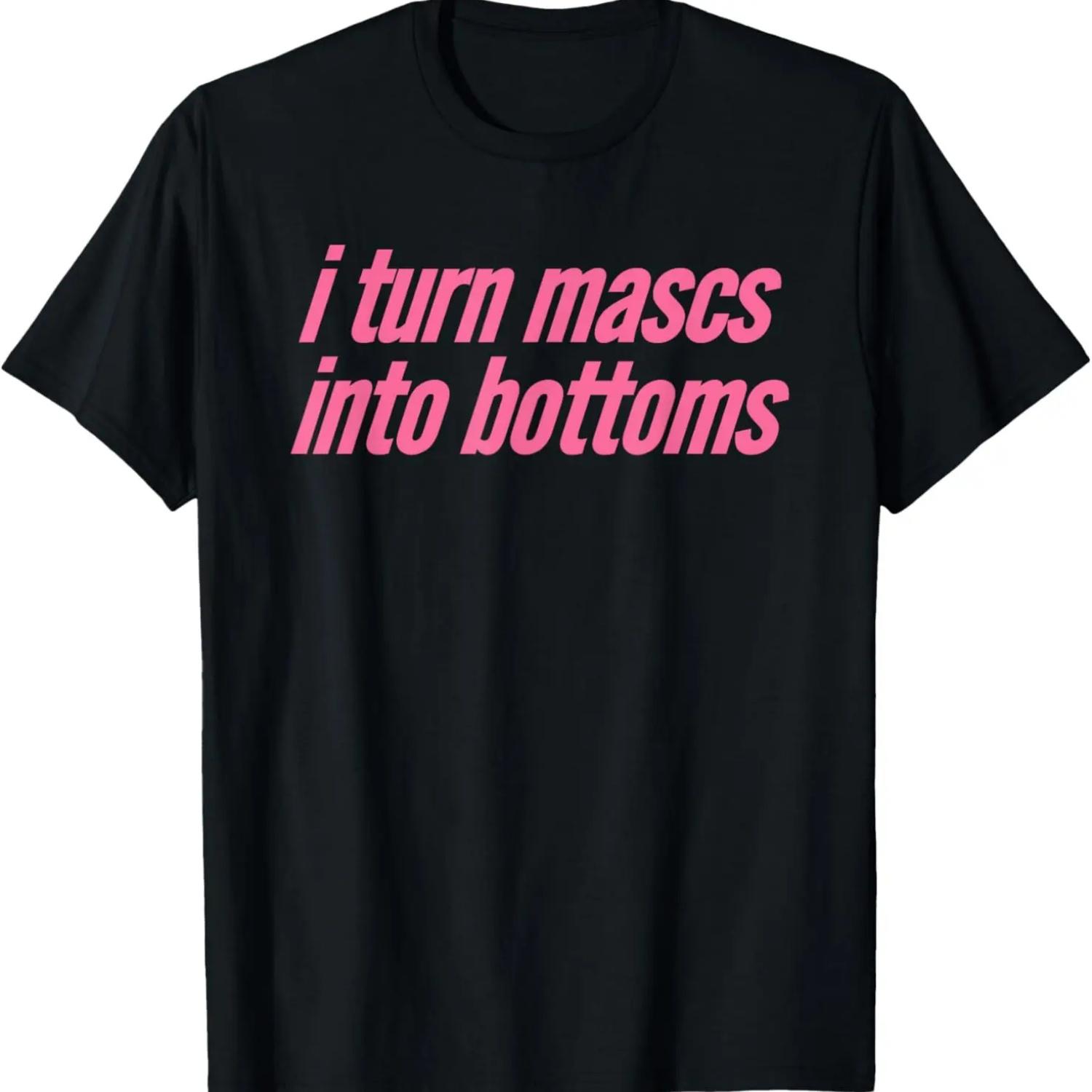 I Turn Mascs Into Bottoms Lesbian Bisexual Pride T-Shirt,100% cotton XXXXXL чорний
I Turn Mascs Into Bottoms Lesbian Bisexual Pride T-Shirt,100% cotton XXXXXL чорний