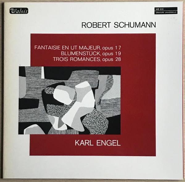 LP Record ROBERT SCHUMANN, KARL ENGEL - Fantaisie En Ut Majeur, OP 17 / Tro MB918 Valois 1978 France Classical Used
LP Record ROBERT SCHUMANN, KARL ENGEL - Fantaisie En Ut Majeur, OP 17 / Tro MB918 Valois 1978 France Classical Used
