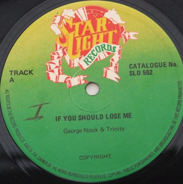12inch Record GEORGE NOOKS & TRINITY (4) - If You Should Lose Me SLD502 Starlight Recor 1979 UK Reggae, Ska & Dub Used
12inch Record GEORGE NOOKS & TRINITY (4) - If You Should Lose Me SLD502 Starlight Recor 1979 UK Reggae, Ska & Dub Used
