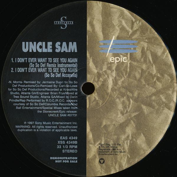 12inch Record UNCLE SAM - I Don t Ever Want To See You Again EAS4349 Epic, Stonecree 1997 US Rap & Hip-Hop/R&B Used
12inch Record UNCLE SAM - I Don t Ever Want To See You Again EAS4349 Epic, Stonecree 1997 US Rap & Hip-Hop/R&B Used
